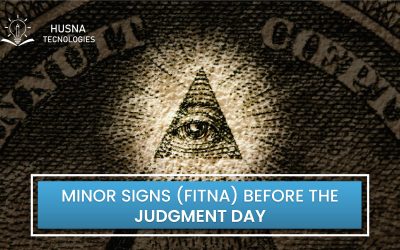 Minor Signs of Qiyamah (Fitna) Before the Judgment Day