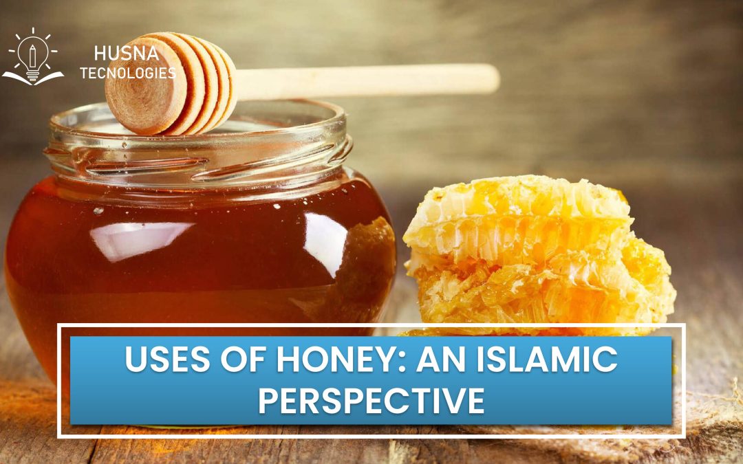 Uses of Honey an Islam