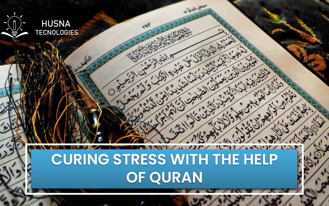 Curing Stress with the Help of Quran