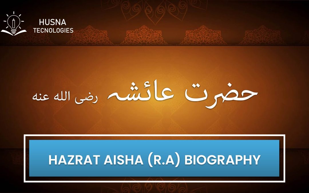 Hazrat Aisha (R.A)